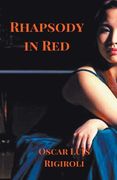 Rhapsody in Red (en Inglés)