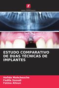 Estudo Comparativo de Duas Técnicas de Implantes