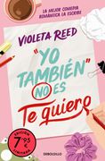 Yo También no es te Quiero (Campaña Edición Limitada) (Quererte 1) (in Spanish)