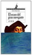 el ocaso del gran navegante/ the sunset of the great navigator
