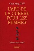 L'art de la Guerre Pour les Femmes (en Francés)