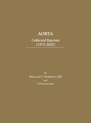 Aorta: Collected Reprints (1972-2022)