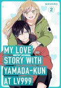 My Love Story With Yamanda-Kun at Lv999 (en Inglés)