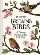 Britain's Birds: A Treasury of Fact, Fiction and Folklore (en Inglés)