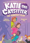 Katie the Catsitter 4: The Purrfect Plan: (a Graphic Novel) (en Inglés)