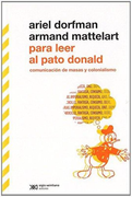 Para Leer al Pato Donald Comunicacion de Masas y Colonialismo
