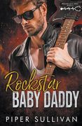 Rockstar Baby Daddy (en Inglés)