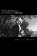 Considerations sur le gouvernement de Pologne (en Francés)