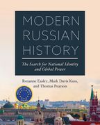 Modern Russian History: The Search for National Identity and Global Power (en Inglés)