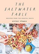 Saltwater Table: Recipes From the Coastal South (en Inglés)