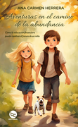 Aventuras en el camino de la abundancia (a color) (in Spanish)