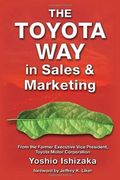 The Toyota Way in Sales and Marketing (en Inglés)