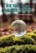 Ecos das Sementes (en Portugués)