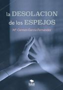 La Desolación de los Espejos