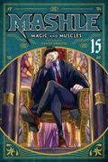 Mashle: Magic and Muscles, Vol. 15 (15) (en Inglés)