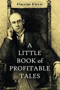 A Little Book of Profitable Tales (en Inglés)
