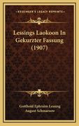 Lessings Laokoon In Gekurzter Fassung (1907) (en Alemán)