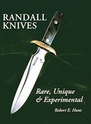 Randall Knives: Rare, Unique, & Experimental (en Inglés)