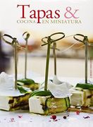Tapas & Cocina En Miniatura (nueva Gastronomía)