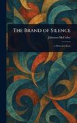 The Brand of Silence (en Inglés)