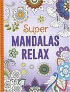 SUPERMANDALAS RELAX 4 (en Castellano)