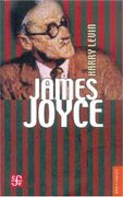 James Joyce: Introduccion Critica - Harry Levin - Fondo de Cultura Económica