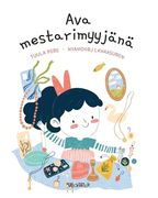 Ava Mestarimyyjänä: Finnish Edition of "Ava as a top Seller" (Axel and Ava) (en Finnish)