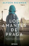 Los Amantes de Praga - Alyson Richman - Planeta