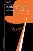 A Laranja Mecânica (in Portuguese)