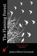 The Flaming Forest (en Inglés)