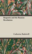Rasputin and the Russian Revolution (en Inglés)