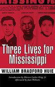 Three Lives for Mississippi (Civil Rights in Mississippi Series)