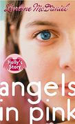 Angels in Pink: Holly's Story (en Inglés)