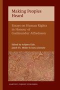 Making Peoples Heard: Essays on Human Rights in Honour of Gudmundur Alfredsson (en Finlandés)