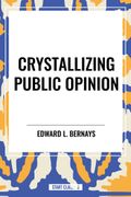 Crystallizing Public Opinion
