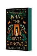 What the River Knows. A Novel (en Inglés)