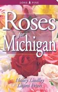 Roses for Michigan (en Inglés)
