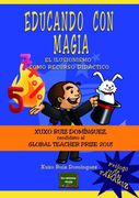 Educando con Magia: El Ilusionismo Como Recurso Didáctico