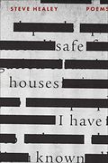 Safe Houses i Have Known (en Inglés)
