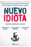 Ultimas Noticias del Nuevo Idiota Iberoamericano