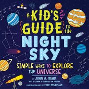 Kid's Guide to the Night Sky (en Inglés)