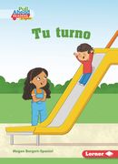 Tu Turno (Your Turn) (en Inglés)