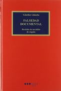 Falsedad Documental. Revision de un Delito de Engaño