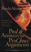 Prolife Answers to Prochoice Arguments (en Inglés)