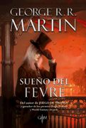 Sueño del Fevre - Martin George R.R. - Plaza & Janes Editores
