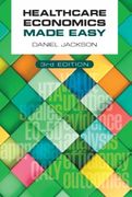 Healthcare Economics Made Easy, Third Edition (en Inglés)