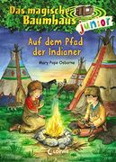 Das Magische Baumhaus Junior - auf dem Pfad der Indianer (en Alemán)