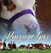 The Purpose of Gus (en Inglés)