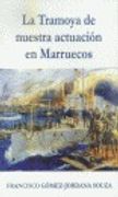 La tramoya de nuestra actuacion enmarruecos