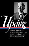 John Updike: Novels 1996–2000 (Loa #365): In the Beauty of the Lilies (en Inglés)